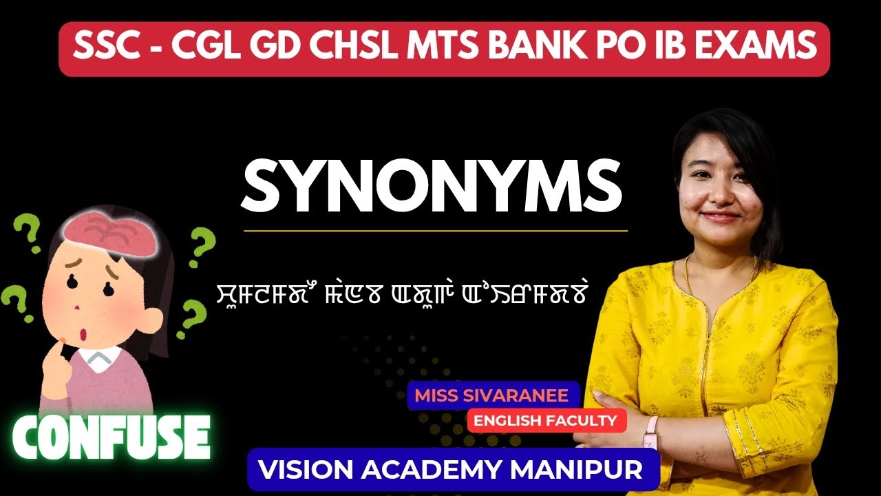 SYNONYMS | MISS SIVARANEE | ENGLISH FACULTY | VISION ACADEMY MANIPUR