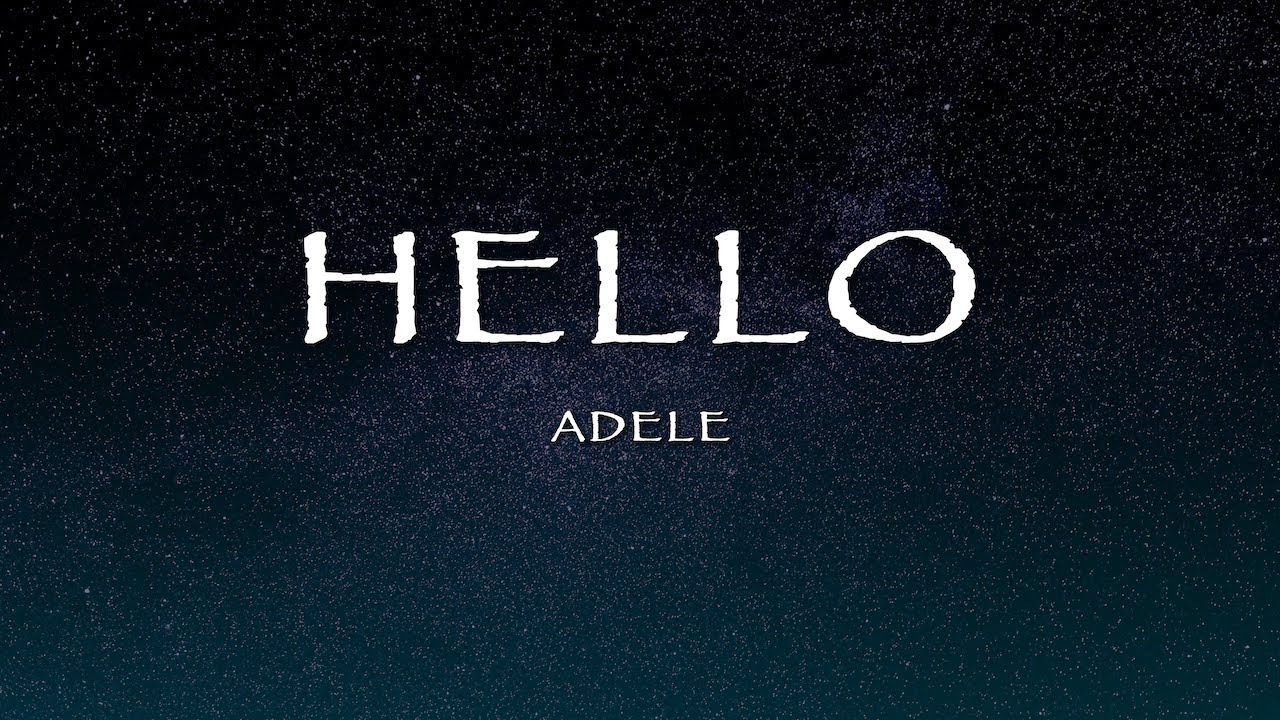 Adele - Hello (Lyrics)
