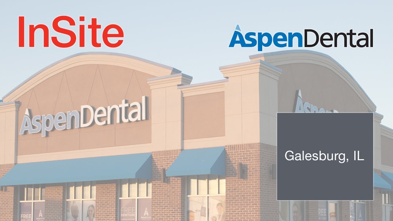 InSite Real Estate Aspen Dental Retail BuildtoSuit Galesburg, IL