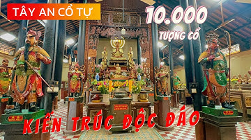 Đi tìm Mộ Phật Thầy Tây An. khám phá Chùa TÂY AN linh thiêng tại Núi Sam | Việt An Giang