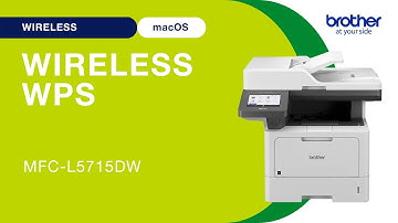 MFCL5915DW set up wireless with WPS - Mac