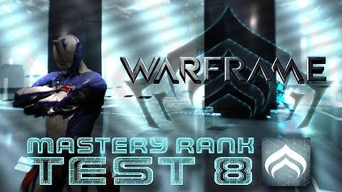 Mastery Rank 8 Test - Shoot and Jump (WARFRAME)