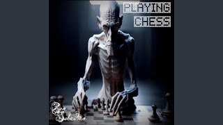 Playing Chess