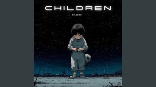 Children - Slowed