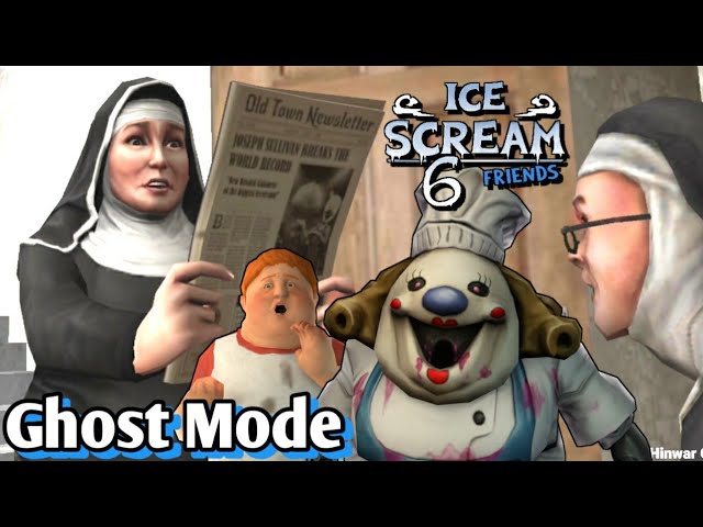 Ice Scream 6: Full Game - GHOST Mode (Android, iOS) 