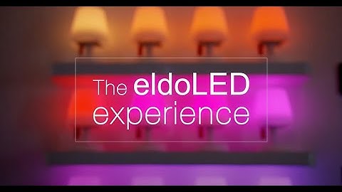 The eldoLED Experience - Welcome!