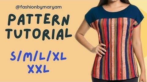 CASUAL TOP  PATTERN TUTORIAL/ BEGINNERS FRIENDLY/ SIZE:S/M/L/XL/XXL #pattern #sewing #tutorial