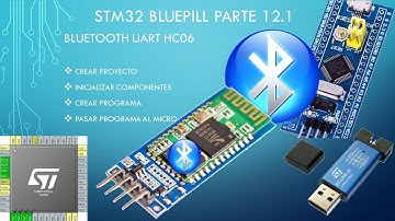 STM32 Bluepill parte 12.1 : Bluetooth UART HC06