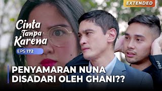 DIPANGGIL GHANI! Akankah Penyamaran Nuna Terbongkar?? | CINTA TANPA KARENA | EPS 172 (1/5)