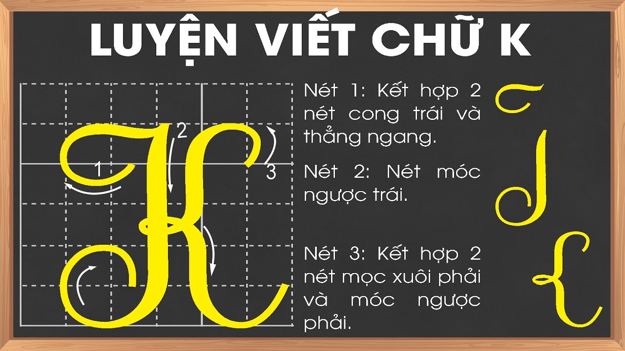 Hướng dẫn viết chữ k hoa cỡ lớn | Luyện viết chữ hoa - YouTube
