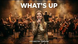 Whats Up - 4 Non Blondes| Orchestra Cover