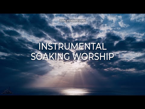 4 HOURS // PROMISES // INSTRUMENTAL SOAKING WORSHIP // SOAKING INTO HEAVENLY SOUNDS