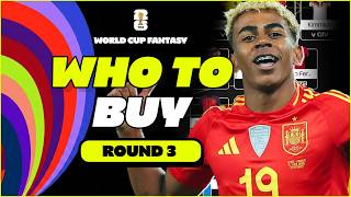 WORLD CUP FANTASY 2026 ROUND 3 🎯 BEST PLAYERS TO BUY & MUST-HAVE PICKS 👀