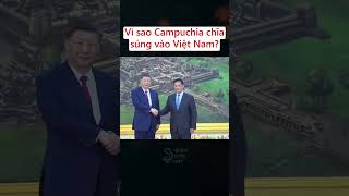 Vì sao Campuchia chĩa súng vào Việt Nam?