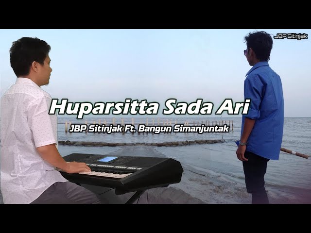 JBP Sitinjak Ft. Bangun Simanjuntak-Huparsitta Sada Ari (Official Lyric Video) | Lagu Batak Terbaru class=