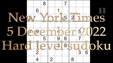 Sudoku solution – New York Times sudoku 5 December 2022 Hard level