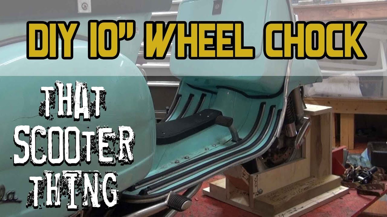 DIY 10" Wheel Chock Tutorial for Vespa, Lambretta, Bajaj and LML