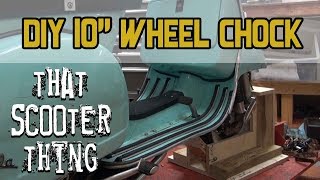 DIY 10" Wheel Chock Tutorial for Vespa, Lambretta, Bajaj and LML scooters - Build with TST