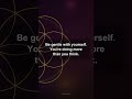 Be Gentle With Yourself | 432 Hz #shorts