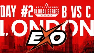 ALGS PLAYOFFS LONDON: EXO | All Games | Group B vs C | 02/03/23