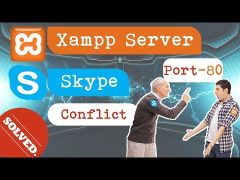 Xampp server and skype port 80 conflict solved | erSquare