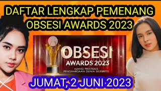 DAFTAR PEMENANG OBSESI AWARDS 2023