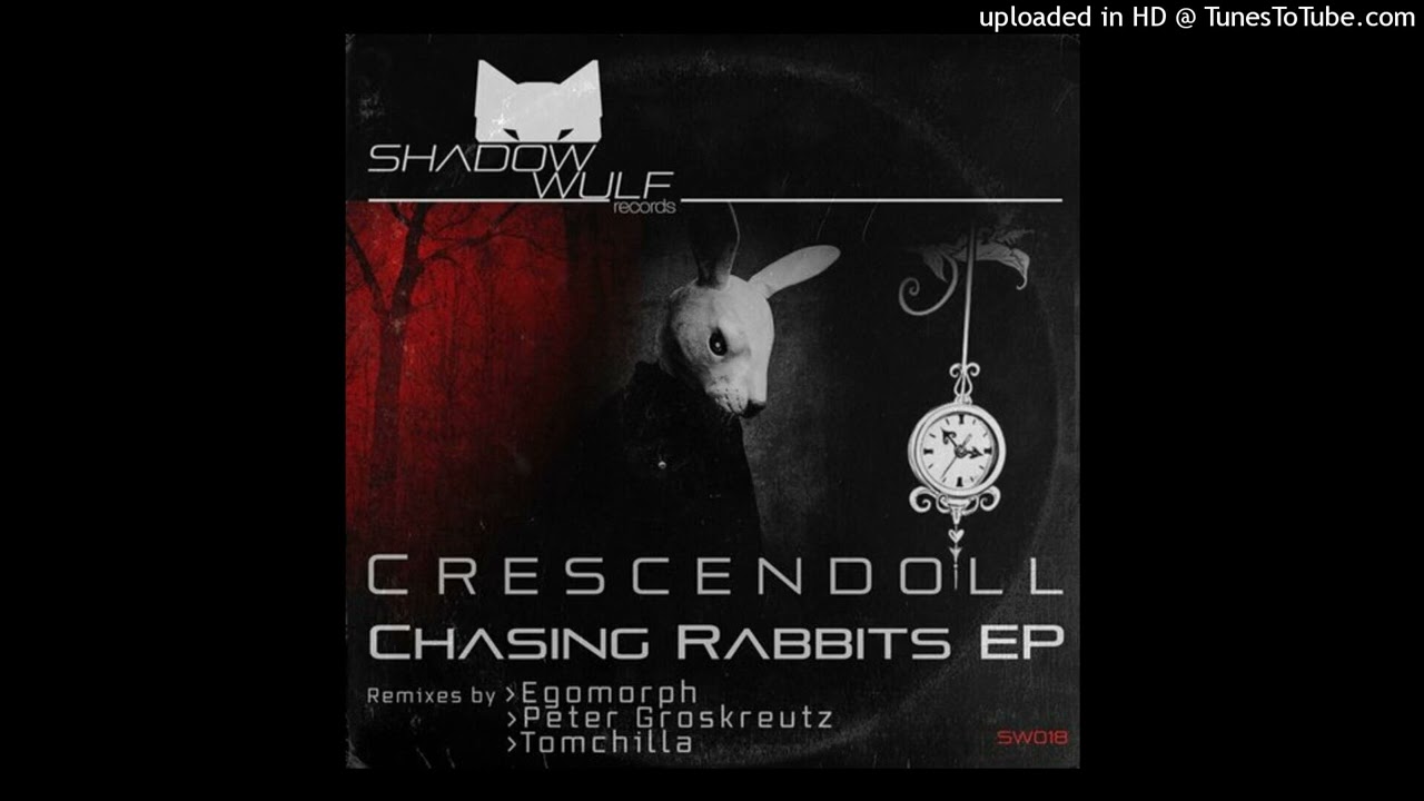 Crescendoll - Chasing Rabbits feat Leah Ludwig (Egomorph Remix) [Shadow Wulf]