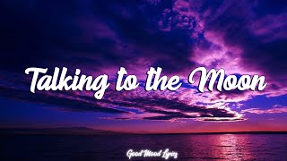 Talking to the Moon (Lyrics) - Bruno Mars