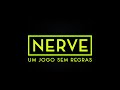 Nerve - Um Jogo Sem Regras | Trailer Oficial