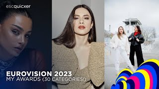 Eurovision 2023 🇺🇦🇬🇧 | My Awards | 30 CATEGORIES (Unpopular Opinions!)