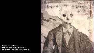 Radical Face - Servants And Kings  - The Bastards: Volume Four [Free Download]