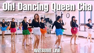 Oh! Dancing Queen Cha Line Dance Demo(Intermediate)