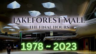 The Death of a Shopping Icon: Lakeforest Mall's Final Hours