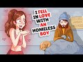 I Fell In Love With A Homeless boy