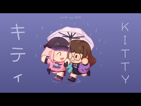 [lαxie] Kitty ✦ Nightcord at 25:00 / プロセカ cover【HAPPY BIRTHDAY GIN!】【歌ってみた】