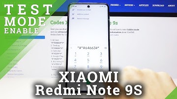 How to Enter Hardware Test Mode in XIAOMI Redmi Note 9s - Secret Codes and Hidden Options