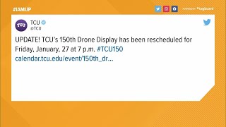 TCU 150th birthday drone show rescheduled due to weather