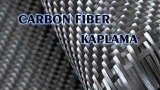 Karbon fiber Kaplama Nasıl Yapılır (Carbon fiber vinyl covering make )