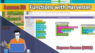 EP. 22 lesson 22 Functions with Harvester [การเก็บเกี่ยว] | สอน code.org : Express Course 2021