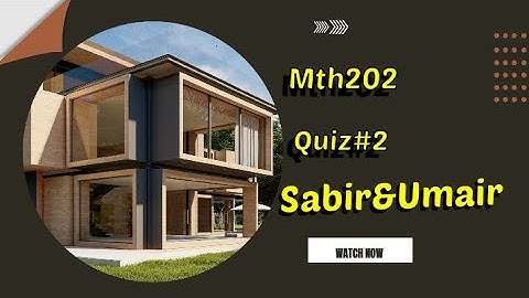 Mth202 quiz no 2 2023 solution 100% correct ||mth202 quiz 2 solution|| mth 202 quiz no 2 #solution