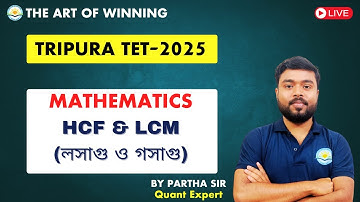 Target T-TET 2025 || HCF & LCM (লসাগু ও গসাগু) || BY PARTHA SIR