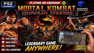 Playing Mortal Kombat: Shaolin Monks on Android! ⚔️ PS2 Emulator AetherSX2 - Part2