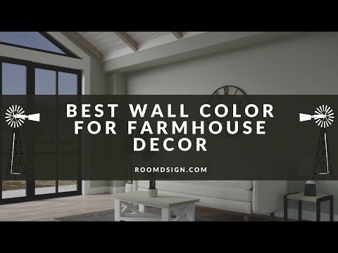 What Color To Paint Your Farm House Interior