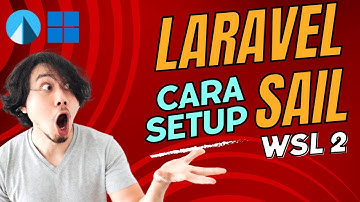 🚀 Cara Setup Laravel Sail di WSL 2! 🌟