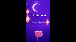 Day 4 Childhood - Chronicles Of Ramadan 20241445