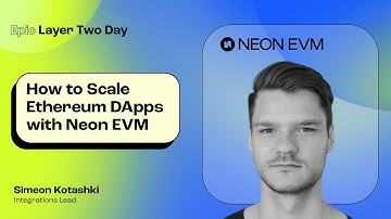 How to Scale Ethereum DApps with Neon EVM (Simeon Kotashki, NEON EVM) | Epic L2 Day Paris