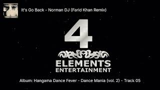 It's Go Back   Norman DJ Farid Khan Remix