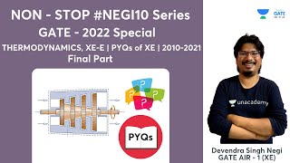 NON - STOP #NEGI10 SERIES | THERMODYNAMICS, XE-E | PYQs of XE | 2010-2021 | Final Part
