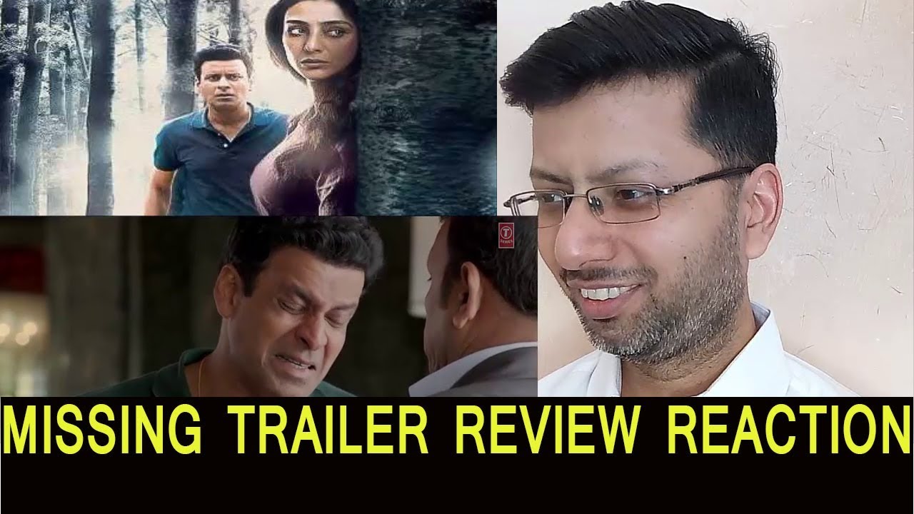 Missing Trailer review reaction| Manoj Vajpayee | Tabu  | Roast ya Toast |