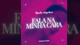 Rainha Anana - Fala Na Minha Cara Áudio Oficial